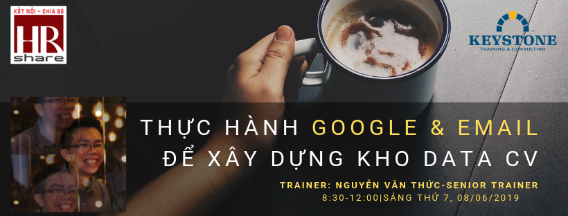 Thực hành Google & Email xây dựng kho database CV