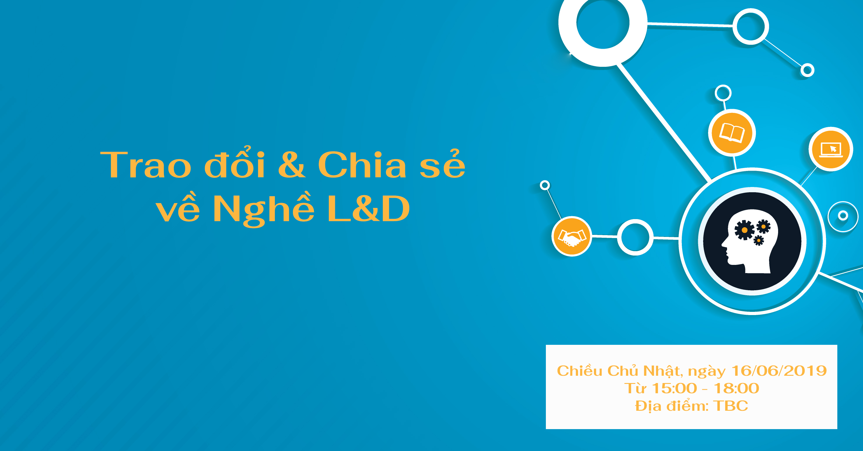 Trao đổi và Chia sẻ về nghề L&D